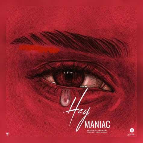 Maniac hey